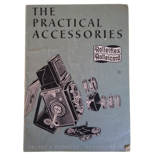 "The Practical Accessories" (no. 0256) Brochure for Rolleiflex and Rolleicord.